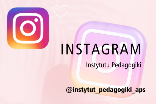 Instagram Instytutu Pedagogiki