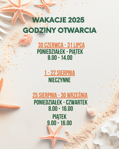 wakacje 2025 - godziny otwarcia