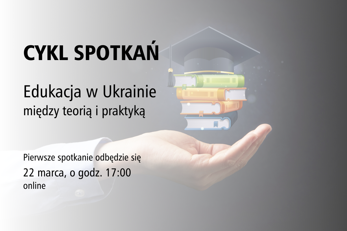 plakat cykl spotkań Edukacja w Ukrainie